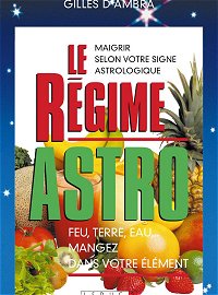 "Le régime astro" de Gilles D'Ambra