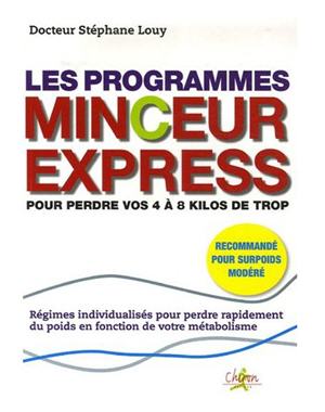 "Les programmes minceur express" du Dr Stéphane Louy